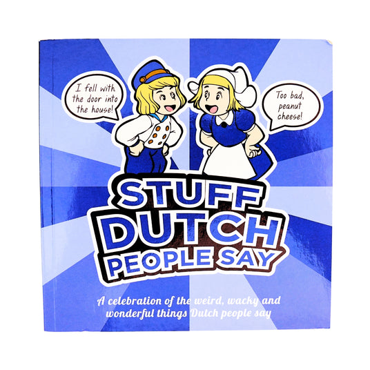 Stuff Dutch People Say Book