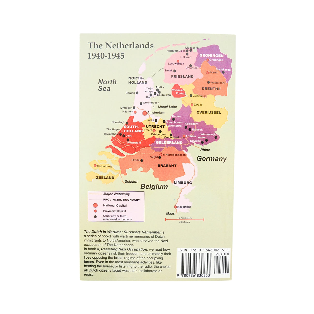 Dutch in Wartime - Resisting Nazi Occupation - Book 4