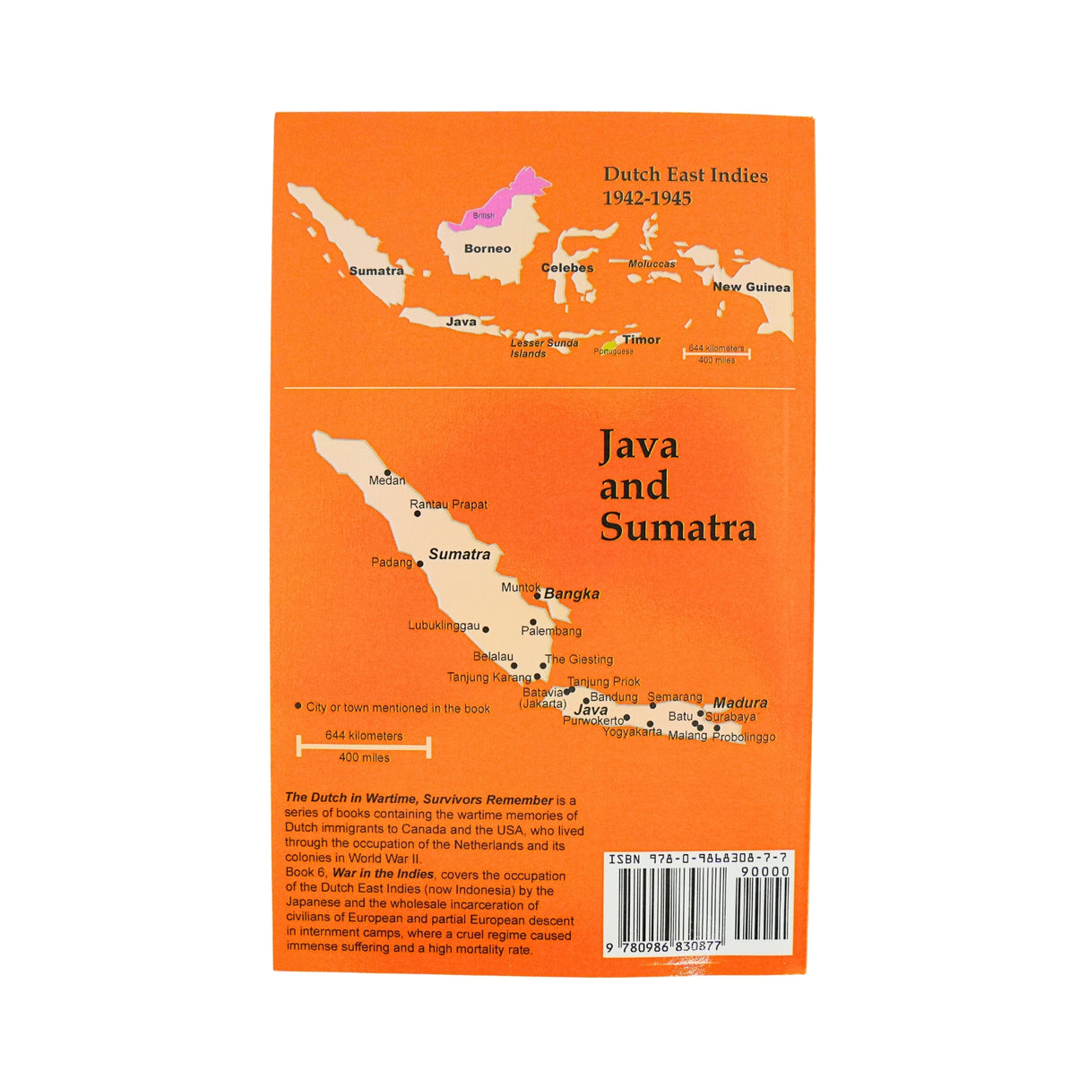 Dutch in Wartime - War in The Indies - Book 6