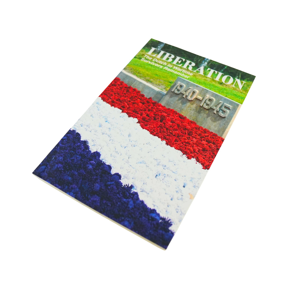 Dutch in Wartime - Liberation - Book 9