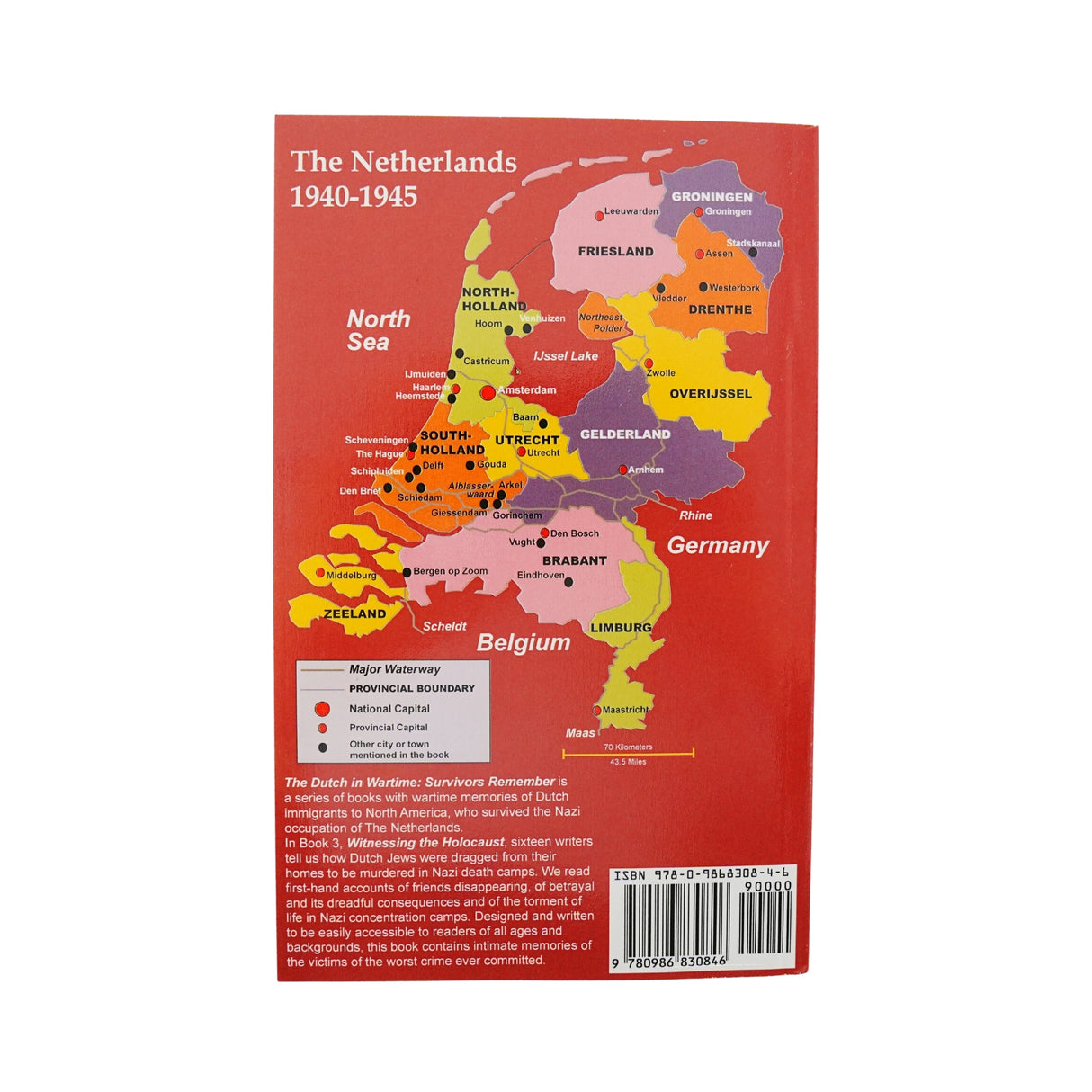 Dutch in Wartime - Witnessing The Holocaust - Book 3