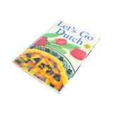 Lets Go Dutch Cookbook