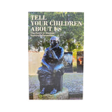 Dutch in Wartime -  Tell Your Children About Us - Book 5