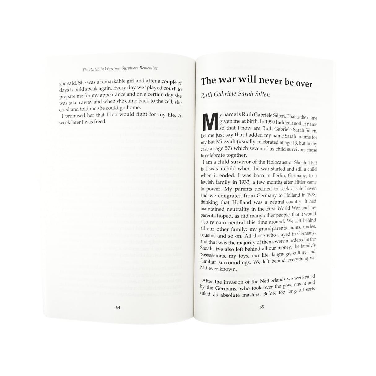 Dutch in  Wartime - Witnessing The Holocaust - Book 3