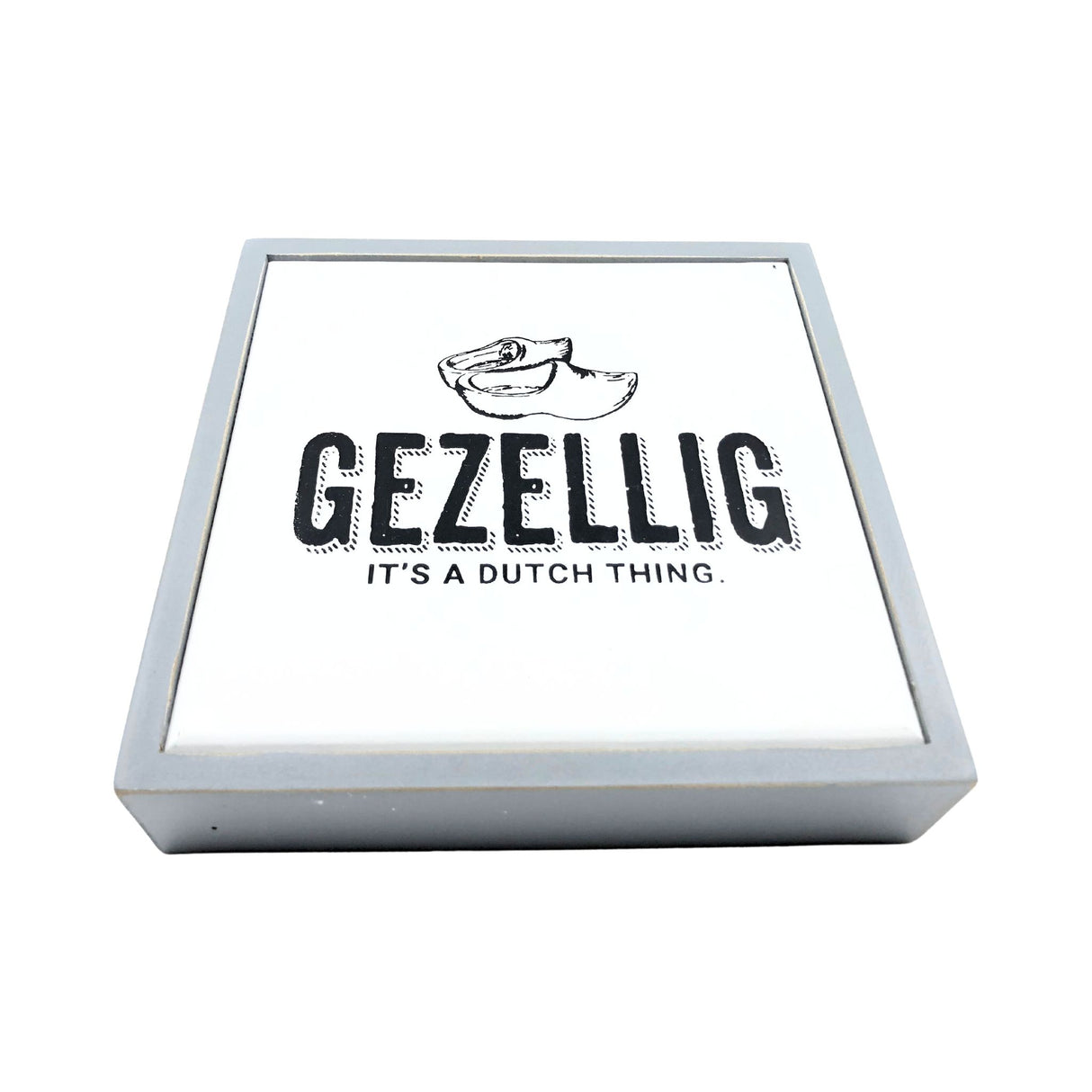 Gezellig It's A Dutch Thing Wooden Shoe  Sign
